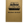 SUPER 7 MASTERS OF THE UNIVERSE HE-MAN (HOLIDAY) MOTU STORE EXCLUSIVE