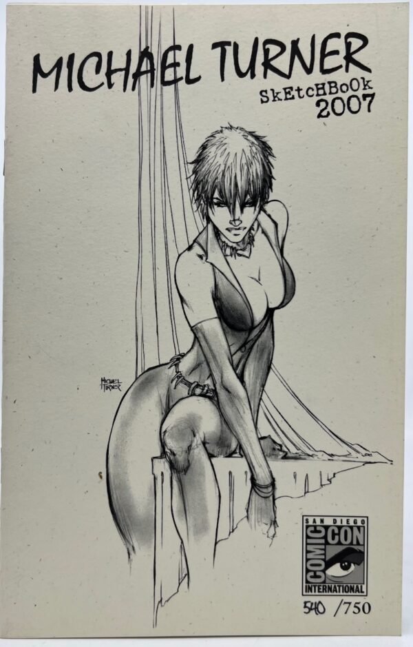 MICHAEL TURNER SKETCHBOOK 2007 540/750 SDCC EXCLUSIVE